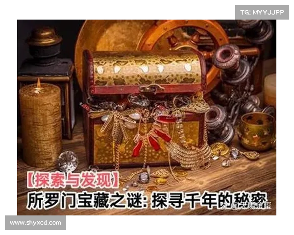 探索古代谜团十大失落宝藏遗址与神秘地点全景揭秘 探索古代谜团十大失落宝藏遗址与神秘地点全景揭秘